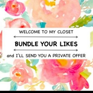 Bundle your favorite items and I will send you a private offer